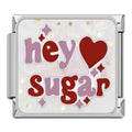 Charm Hey Sugar - Blisca®